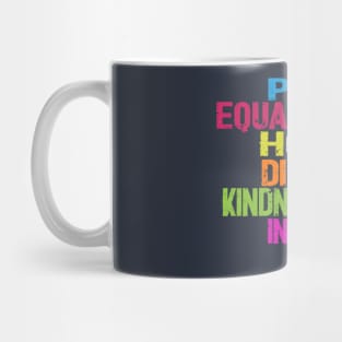 Peace Love Equality Diversity Human Rights Mug